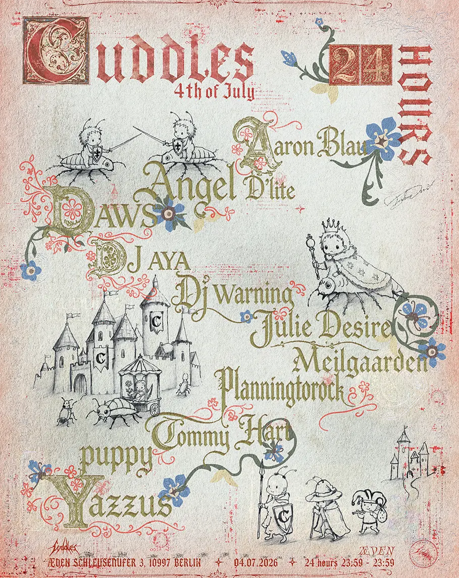 Cuddles Summer Special [24 Stunden] — ÆDEN, Berlin