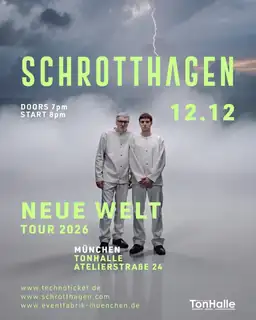 Schrotthagen Neue Welt Tour @Tonhalle München