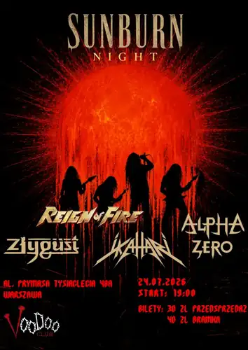 SUNBURN NIGHT - Reign Of Fire x Ikahari x Alpha Zero x Złygüst