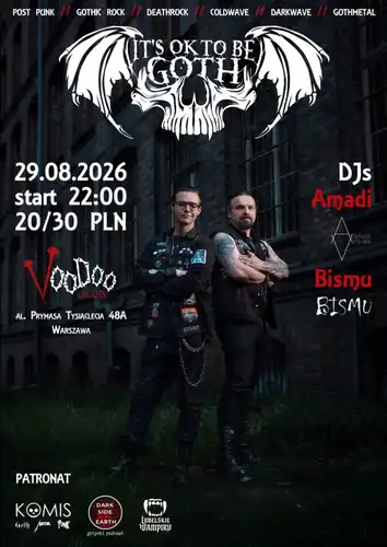 It's OK To Be Goth - vol. 28 // DJs: Amadi, Bismu