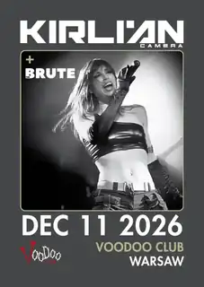KIRLIAN CAMERA + THE BRUTE (Fall 2026 Tour) - Warszawa