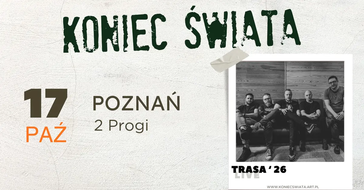 Koniec Świata — 2Progi, Poznań