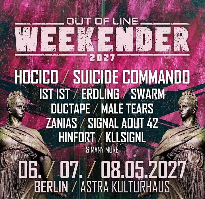 OUT OF LINE WEEKENDER 2027 — Astra Kulturhaus, Berlin