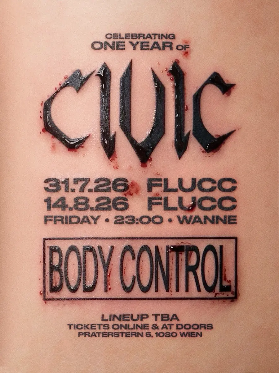 CIVIC: Body Control Pt. I (Anniversary) — FLUCC, Wien