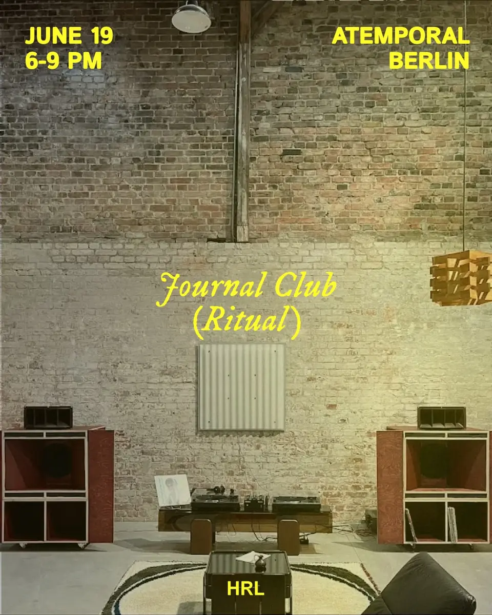 Journal Club (Ritual) by Hyper Real Love — Atemporal, Berlín