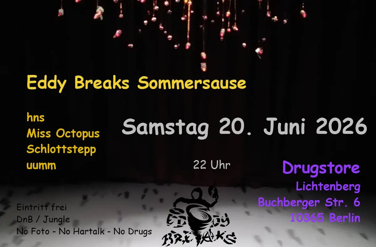 EDDY BREAKS SOMMERSAUSE — Drugstore im Rockhaus, Берлин