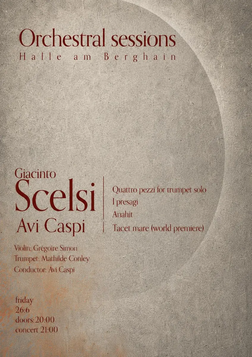 Orchestral Sessions: Works for orchestra by Giacinto Scelsi & Avi Caspi — Halle, Berlin