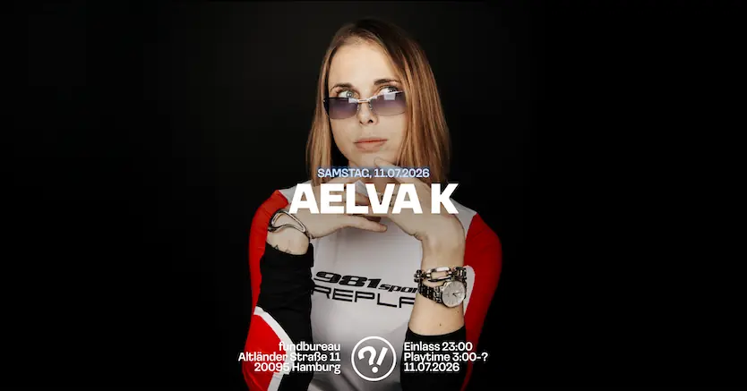 AELVA K // Randali — Fundbureau, Hamburg