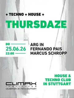THURSDAZE w/Arg In, Marcus Schropp, Fernando Pais