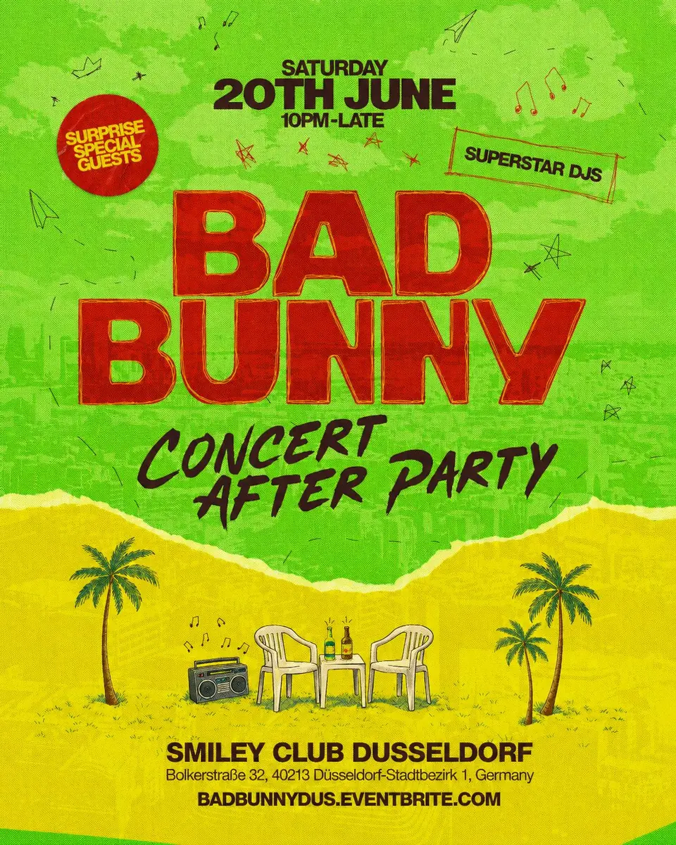 BAD BUNNY AFTER PARTY - DÜSSELDORF — Smiley Club Dusseldorf, Дюссельдорф
