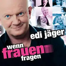 Edi Jäger - When Women Ask