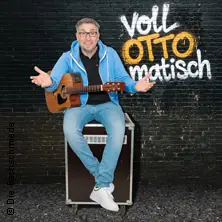 Stefan Otto - VollOTTOmatisch — Die Bachschmiede, Salzburg