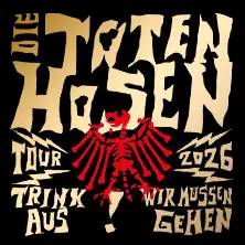 Die Toten Hosen - Trink aus! Wir müssen gehen - Tour 2026 — MERKUR SPIEL-ARENA, Düsseldorf