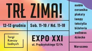 TRŁ Zima!/ Targi Rzeczy Ładnych