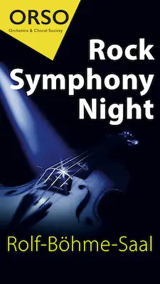 ORSO Rock Symphony Night - Rock meets Classic — Konzerthaus Freiburg, Freiburg im Breisgau