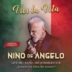 Nino de Angelo - Vivi la Vita — Schloss Eyrichshof, Ebern-Eyrichshof