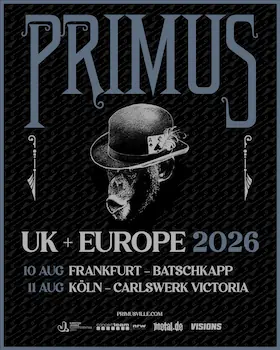 PRIMUS - UK + EUROPE 2026 — Batschkapp, Frankfurt