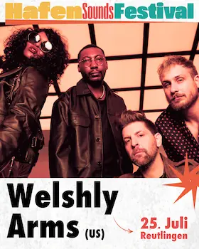 Welshly Arms (US) - Legendary/Sanctuary - South Germany Exclusive — Kulturzentrum franz.K, Reutlingen