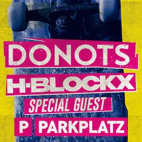 Donots & H-Blockx - PARKPLATZ — Kloster Schiffenberg, Gießen