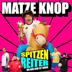 Матце Кноп - SPITZENREITER — Kongresshalle Gießen, Gießen