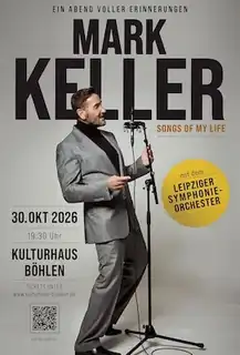 Songs of my Life - Mark Keller - eine musikalische Zeitreise