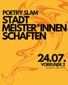 Freiburger Stadtmeister:innenschaften - Poetry Slam / Preliminary Round 2 — Vorderhaus, Freiburg im Breisgau
