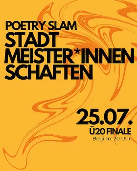 Freiburger Stadtmeister:innenschaften - Poetry Slam / Ü20 Final — Vorderhaus, Freiburg im Breisgau