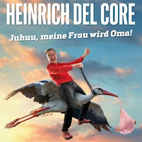 Heinrich del Core - Juhuu, My Wife Is Becoming a Grandmother — Naturtheater Aichtal-Grötzingen, Grötzingen