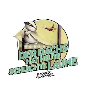 The Badger Is in a Bad Mood Today (4+ / 50 min.) - with German Sign Language — Theater Mummpitz, Nuremberg