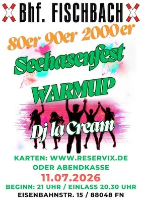 Seehasenfest warm up - вечеринка в Локхалле на вокзале! Музыка: 80-е, 90-е, 2000-е — Bahnhof Fischbach, Friedrichshafen