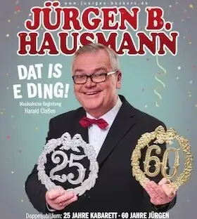 Jürgen B. Hausmann - 25 lat - Dat is e Ding!