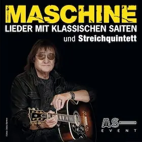 Maschine - Songs with Classical Strings and String Quintet — Stadthalle Krone Bautzen, Bautzen