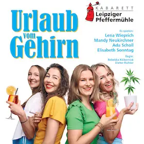 Kabarett Leipziger Pfeffermühle - "Dovolená od mozku" — Bürgersaal Waren, Waren