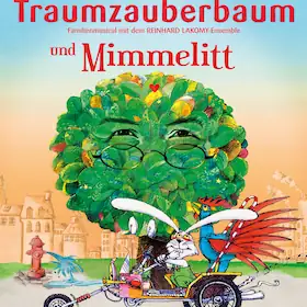 Traumzauberbaum a Mimmelitt - rodinný muzikál Moniky Ehrhardt a Reinharda Lakomy'ho