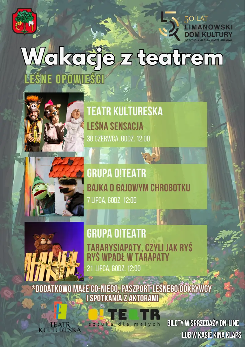 Wakacje z teatrem - Grupa O!Teatr – Bajka o gajowym Chrobotku — Limanowski Dom Kultury, Limanowa