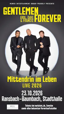 GENTLEMEN FOREVER - Mittendrin im Leben - Live 2026 — Stadthalle Ransbach-Baumbach, Ransbach-Baumbach