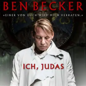 Ben Becker: Ich, Judas
