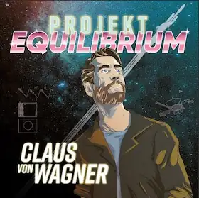 Claus von Wagner - Projekt Equilibrium