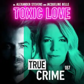 Александер Стивенс и Жаклин Бель (FSK 16) - TRUE CRIME - TOXIC LOVE