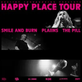 Smile and Burn + PLAIINS + THE PILL - Happy Place Tour — Conne Island, Лейпциг