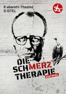 Die SchMERZtherapie - vom Kabarett-Theater DISTEL