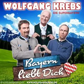 Bayern liebt Dich! - Nový kabaretní program Wolfganga Krebse — Kulturzentrum Singoldhalle, Bobingen