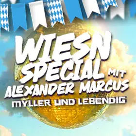 See Wiesn - Special Edition - Alexander Marcus, Myller und Lebendig