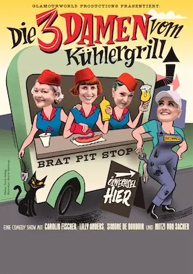 The 3 Ladies from the Grill - Comedy Burlesque Revue — Stadtkulturhaus Borna, Borna