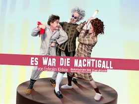 "Es war die Nachtigall" - Musical — Stadtklubhaus Hennigsdorf, Hennigsdorf