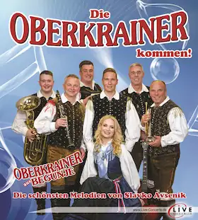 Oberkrainer aus Begunje - Die Oberkrainer kommen!