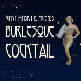 Burlesque Cocktail - Kinky Minsky & Friends — Theater rote Bühne, Нюрнберг