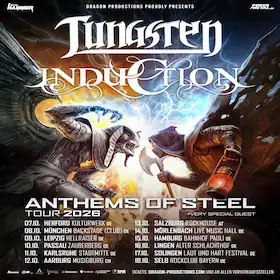 TUNGSTEN + INDUCTION - Anthems of Steel Tour 2026