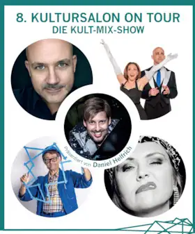 8. Kultursalon on Tour - Kult-Mix-Show s Danielem Helfrichem