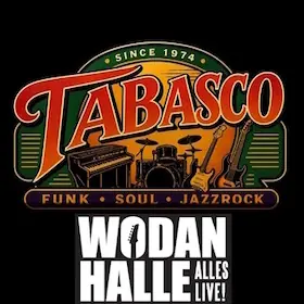 TABASCO — Wodan Halle, Freiburg im Breisgau